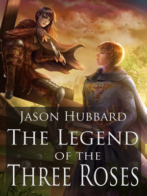 cover image of The Legend of the Three Roses